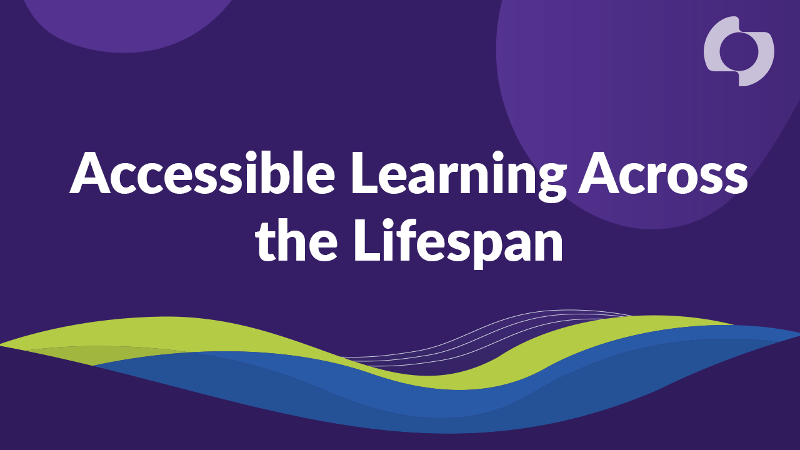 Text: Accessible Learning Across the Lifespan, CAST logo